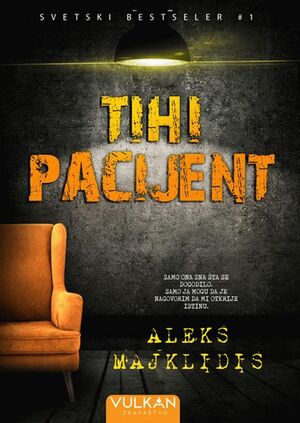 Tihi pacijent by Alex Michaelides