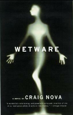 Wetware by Craig Nova