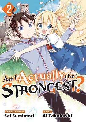Am I Actually the Strongest? 2 (Manga) (Am I Actually the Strongest? by Ai Takahashi, Sai Sumimori