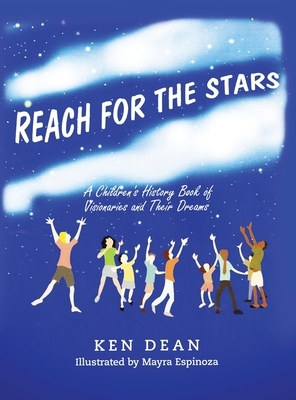 Reach for the Stars by Ken Dean, Laurel J. Davis