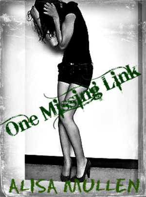 One Missing Link by Alisa Mullen
