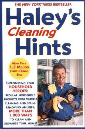 Haley's Cleaning Hints by Graham Haley, Graham Haley