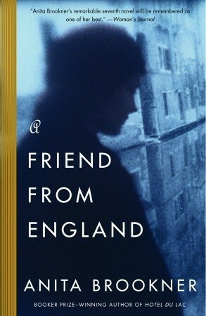 Une amie d'Angleterre by Anita Brookner