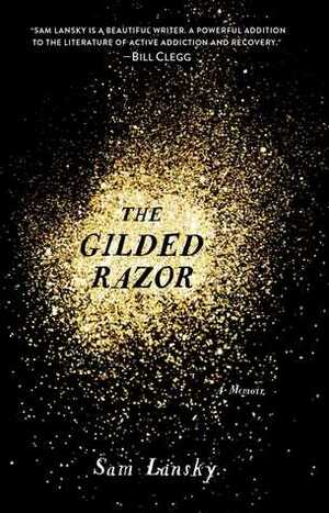 The Gilded Razor: A Memoir by Sam Lansky