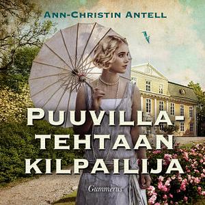 Puuvillatehtaan kilpailija by Ann-Christin Antell