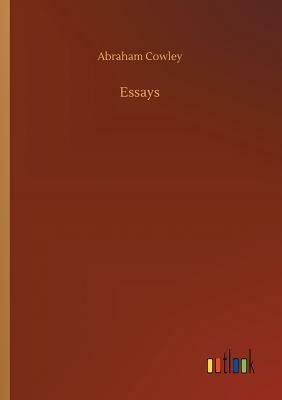Essays by Abraham Cowley