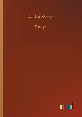 Essays by Abraham Cowley