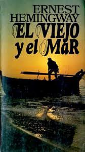 El viejo y el mar by Ernest Hemingway