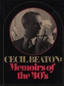 Cecil Beaton: Memoirs of the 40's, by Cecil Beaton