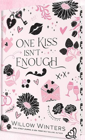 One Kiss Isn't Enough by Willow Winters