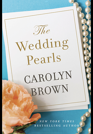 The Wedding Pearls by Carolyn Brown