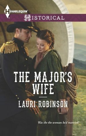 The Major's Wife by Lauri Robinson