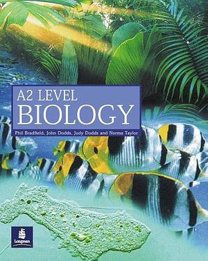 A2 Level Biology by Phil Bradfield