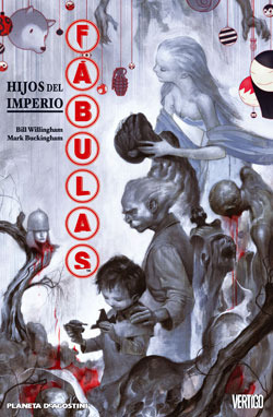 Fábulas: Hijos del Imperio by Mike Allred, Mark Buckingham, Joshua Middleton, Inaki Miranda, Gene Ha, Bill Willingham