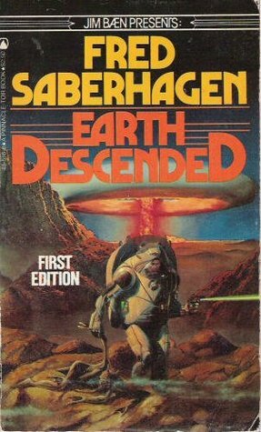 Earth Descended by Fred Saberhagen