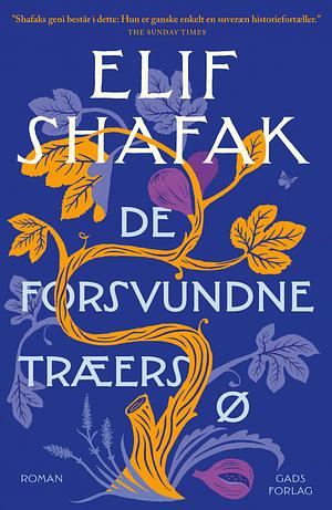 De forsvundne træers ø by Elif Shafak, Elif Shafak