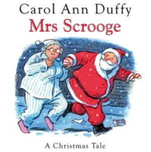 Mrs Scrooge by Carol Ann Duffy