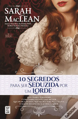 10 Segredos para Ser Seduzida por um Lorde by Sarah MacLean