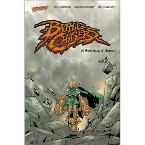 Battle Chasers Collected Edition, Issue 1 by Joe Madureira, Munier Sharrieff
