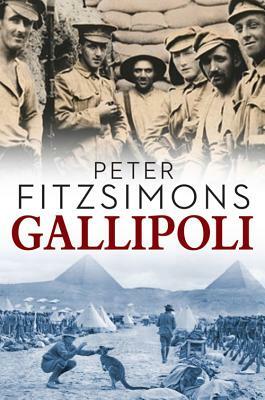Gallipoli by Peter Fitzsimons