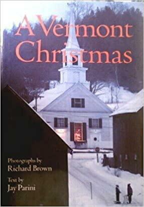 A Vermont Christmas by Jay Parini, Richard Brown