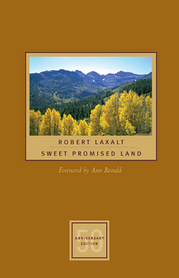 Sweet Promised Land by Robert Laxalt