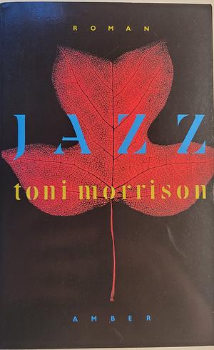 Jazz by Toni Morrison