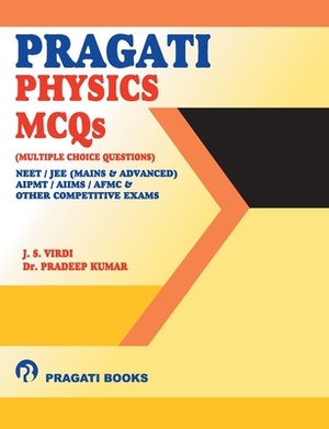 Pragati Physics MCQs NEET by J. S. Virdi, Pradeep Kumar