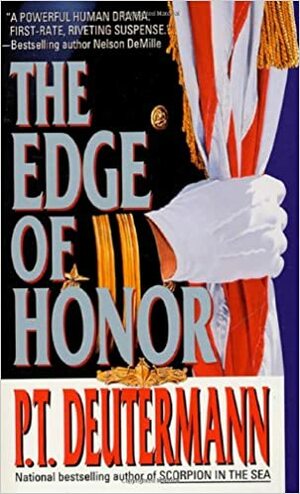 The Edge of Honor by P.T. Deutermann