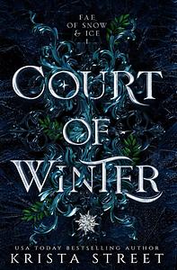 Court of Winter by Krista Street