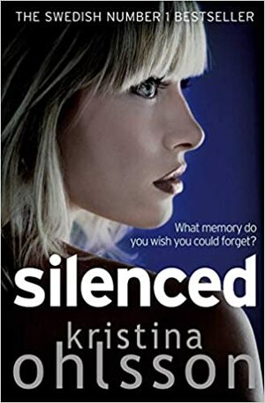 Silenced by Kristina Ohlsson