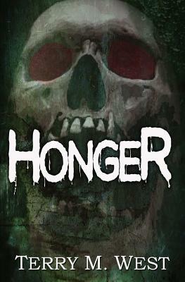 Honger by Terry M. West