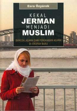Kekal Jerman Menjadi Muslim by Esra Özyürek
