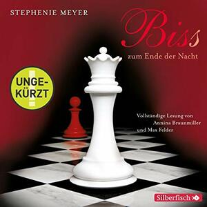 Biss zum Ende der Nacht by Stephenie Meyer