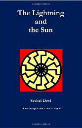 The Lightning and the Sun by Savitri Devi