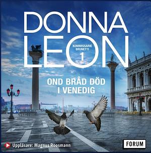 Ond bråd död i Venedig  by Donna Leon