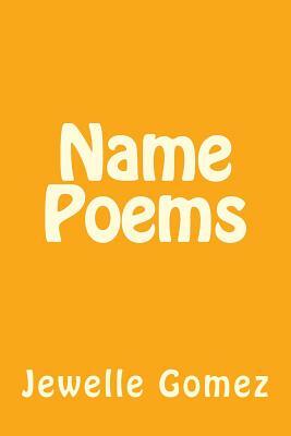 Name Poems by Jewelle Gomez
