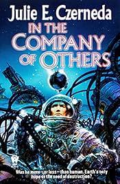 In the Company of Others by Julie E. Czerneda