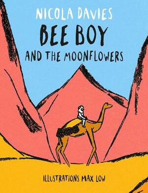 Bee Boy and the Moonflowers by Nicola Davies