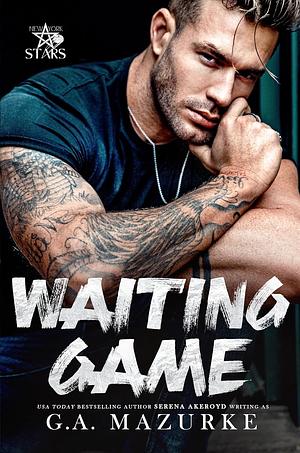 Waiting Game by G.A. Mazurke