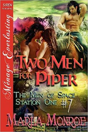 Two Men for Piper by Marla Monroe