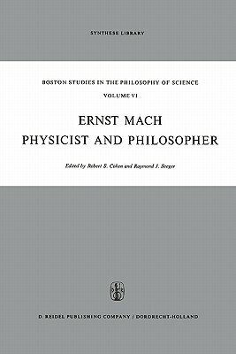 Ernst Mach: Physicist and Philosopher by 