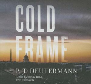 Cold Frame by P. T. Deutermann