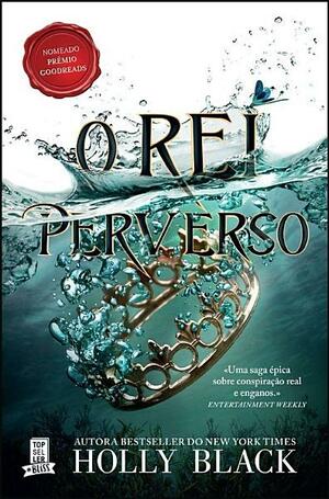 O Rei Perverso by Holly Black