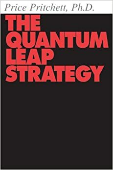 The Quantum Leap Strategy by Price Pritchett