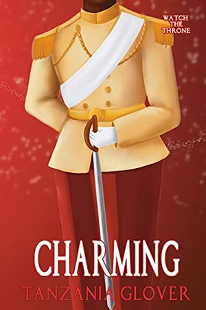 Charming by Tanzania Glover