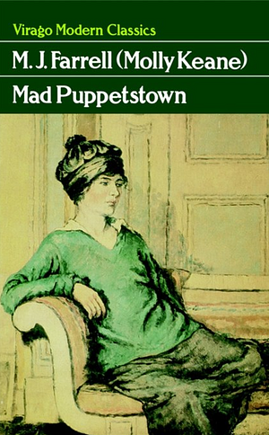 Mad Puppetstown by Molly Keane