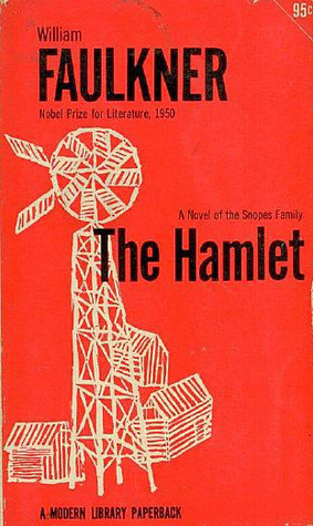 The Hamlet by William Faulkner