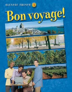 Bon Voyage!: Level 3 by McGraw Hill