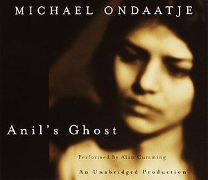 Anil's Ghost by Michael Ondaatje